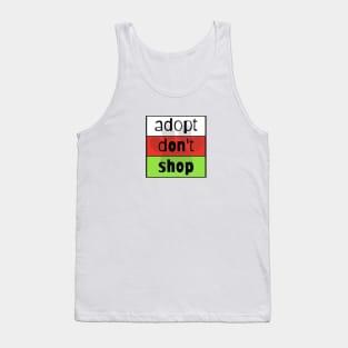 Adopt. Don't Shop. Tank Top